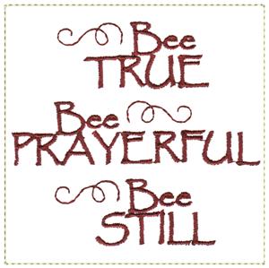 Bee True Prayerful Still / Square