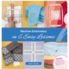 Machine Embroidery in 6 Easy Lessons  virtual book with Placement Tools