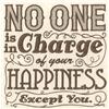 In Charge of Your Happiness