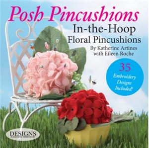 Posh Pincushions: In-the-Hoop Floral Pincushions