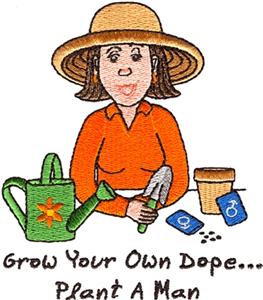 Grown Your Own Dope