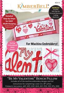 Kimberbell Be My Valentine Bench Pillow Machine Embroidery CD