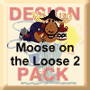 Moose on the Loose 2