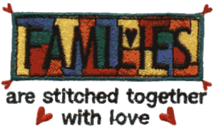Families are stitched with love