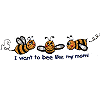 I want to bee like my mom!