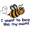 Bee Like Mom