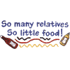 So many relatives, so little food