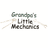 Grandpa's Little Mechanics